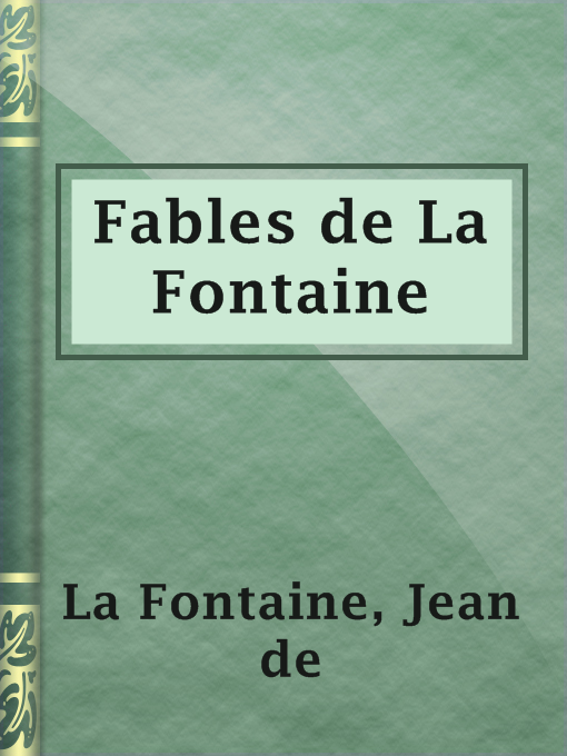 Title details for Fables de La Fontaine by Jean de La Fontaine - Available